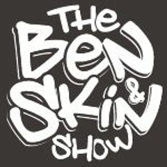 Ben & Skin Live 1053 INTRO