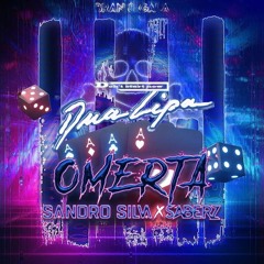 Dua Lipa Vs Sandro Silva & SaberZ - DONT START OMERTA (Bran & Gala Mashup)