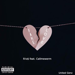 Fake Love (feat. Callmewerm)