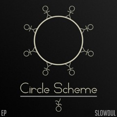 Circle Scheme EP