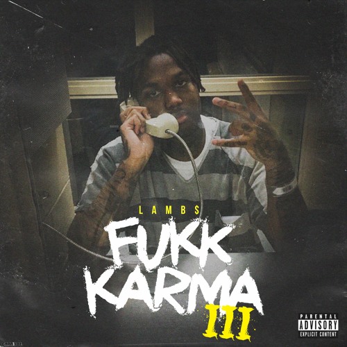 LAMB$ - FUKK KARMA 3