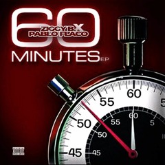 Pablo Flaco & Ziggy B - 60 Minutes