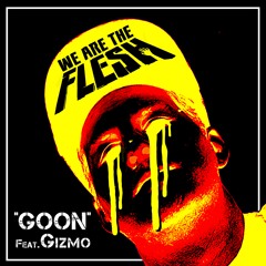 Goon (feat. Gizmo)