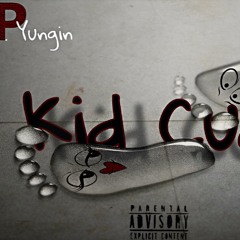 P. Yungin - Kid Cudi
