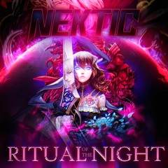 NEKTIC - RITUAL OF THE NIGHT