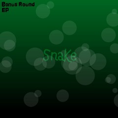 [OLD] Snake (Remastered) [Bonus R0und EP]