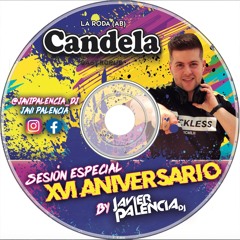 SESIÓN ESPECIAL XVI ANIVERSARIO CANDELA By Javi Palencia
