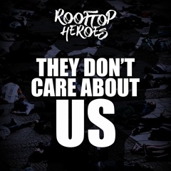 They Don't Care About Us (Michael Jackson Cover)