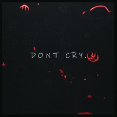don't cry [prod. raspo]