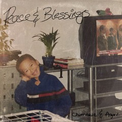 Chimezie x Argov - Peace & Blessings EP