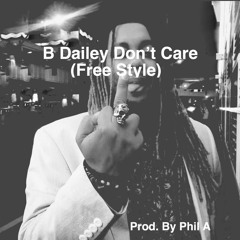 Don't Care (Prod By Phil A)