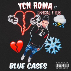 YCN ROMA - BLUE CASES (FT) OFFICIAL T ROB