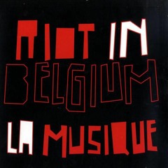 Riot In Belgium - La Musique (Sinden Remix)