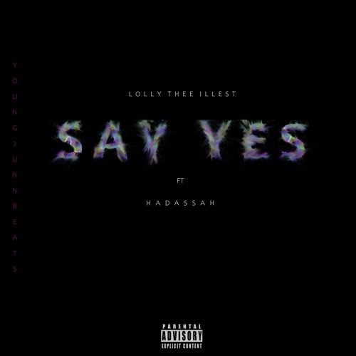 Say Yes ( feat Hadassah )