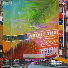 About That  (Prod. Fresh Student)