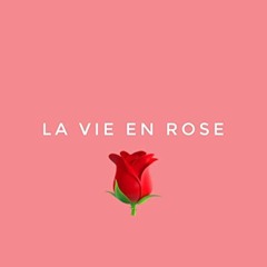la vie en rose - lofi