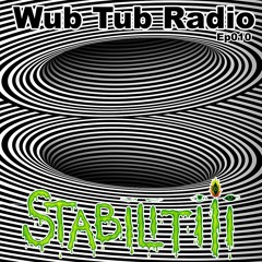 Wub Tub Radio: Stabilitiii