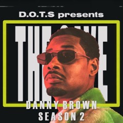 DANNY BROWN - THE CAVE FREESTYLE - KENNY BEATS (SEASON 2)