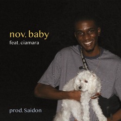 Nov. Baby feat. (Ciamara & Saidon)
