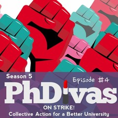 S5E4 | ON STRIKE! Collective Action for a Better University