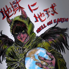 Hell On Earth (Prod. Vilo)
