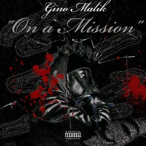 Gino Malik "On A Mission" full music audio