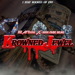 DZ AfTashoc X BIGG FA$E BEAR 'Krowned Jewel' - Prod. By Yung Lando -
