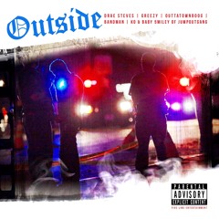 Outside Ft Drae Steves OuttaTownBoog GREEZY BANDMAN KO and Baby 5miley of JumpOutGang