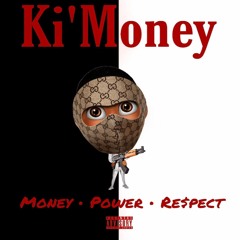 Download Stream Ki Money Music Listen To Songs Albums Playlists For Free On Soundcloud