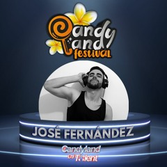 CANDYLAND FESTIVAL 2020 (DJ TALENT) - DJ JOSE FERNANDEZ