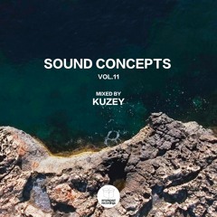 Sound Concepts Vol. 11 - Mixed By Kuzey