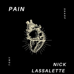 PAIN (Feat. Nick Lassalette)