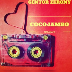 Gektor Zerony - CocoJambo
