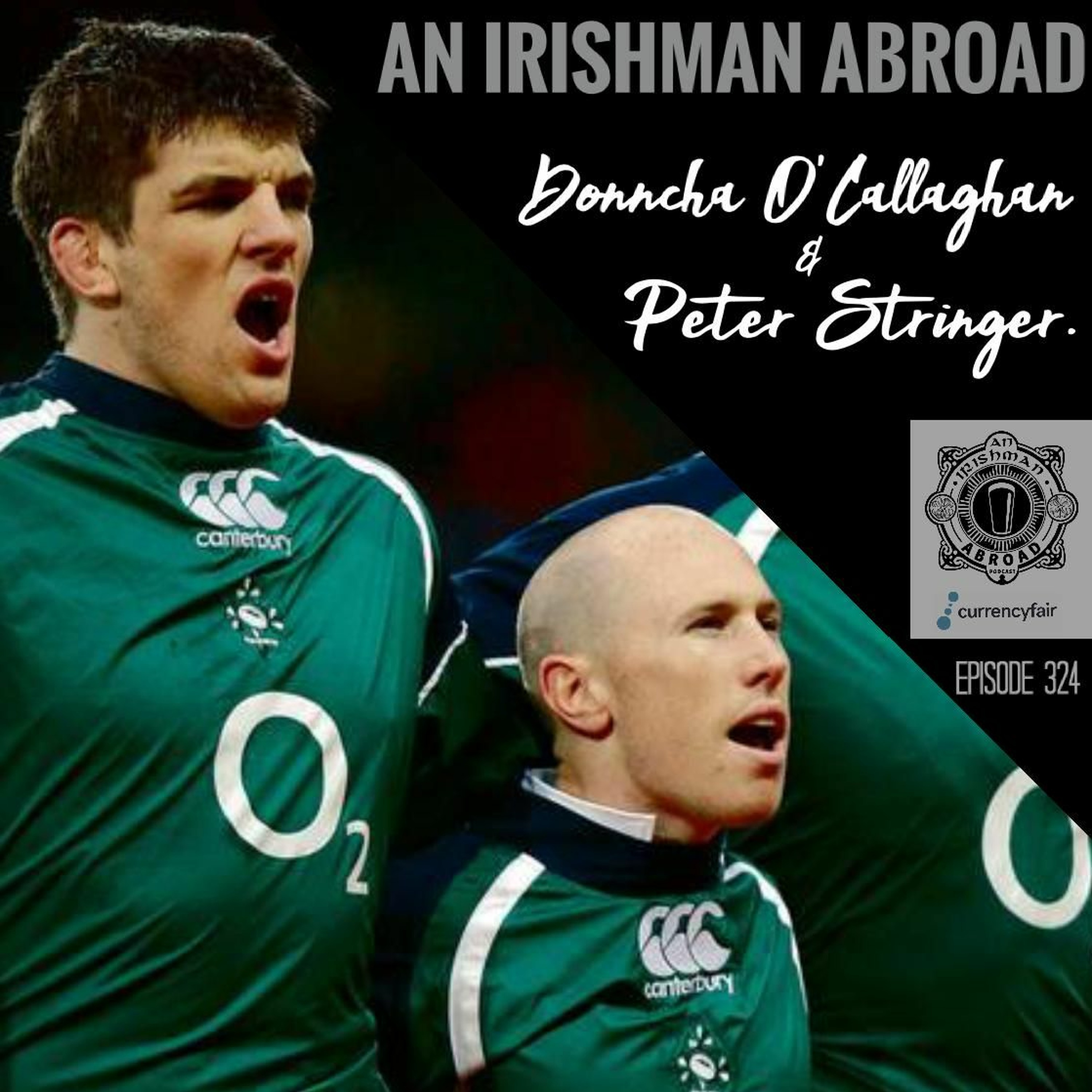 Donncha O'Callaghan and Peter Stringer (From The Patreon Archive) - Live: Episode 324 episode artwork