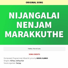 Nijangalai Nenjam Marakkuthe
