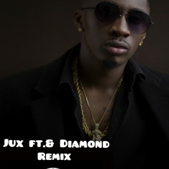 Jux ft Diamond Sugua Remix