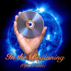 In The Beginning Open Collab