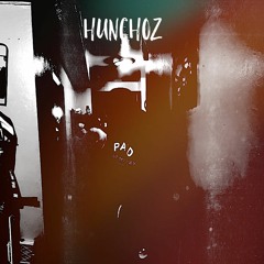 Hunchoz (Prod.TY6IX)