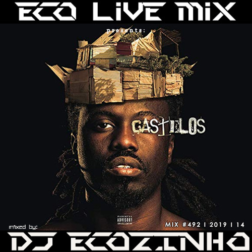 Prodigio - Castelos (Album) [2019]  - Eco Live Mix Com Dj Ecozinho