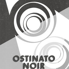 Ostinato Noir Demo - That Time, That Place - by Jether Garotti Junior