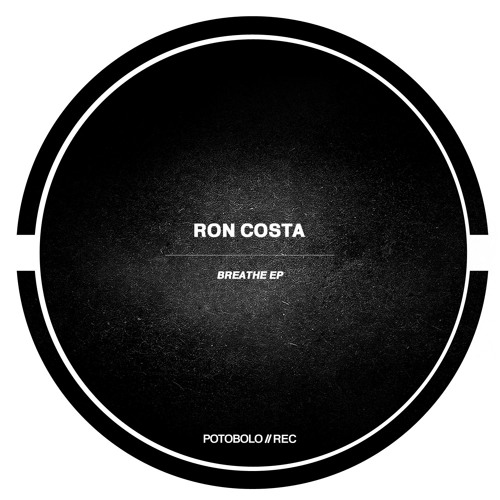 Ron Costa - Breathe [Potobolo Records]