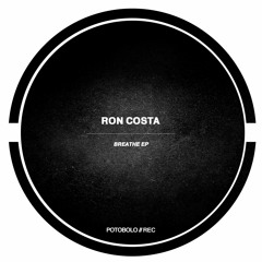 Ron Costa - What You Want From Me [Potobolo Records]