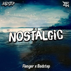 Flenger x B4DST3P - Nostalgic