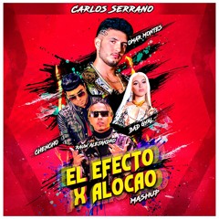Alocao x El Efecto - Omar Montes, Bad Gyal, Rauw Alejandro & Chencho Corleone