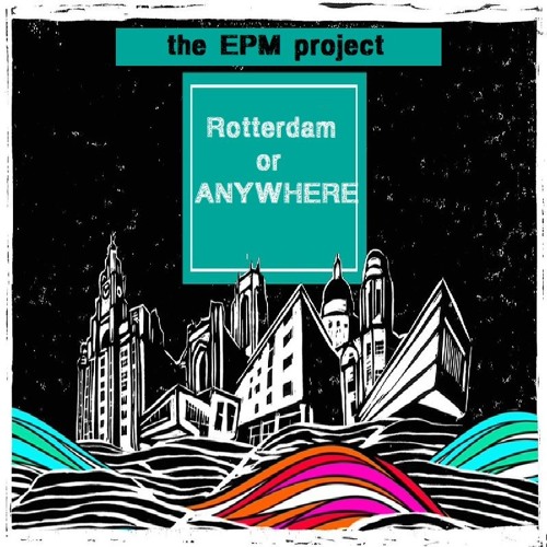 Rotterdam Or Anywhere Beautiful South By The Epm Project On