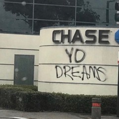 Chase Yo Dreams (Prod. by Lil Weest)