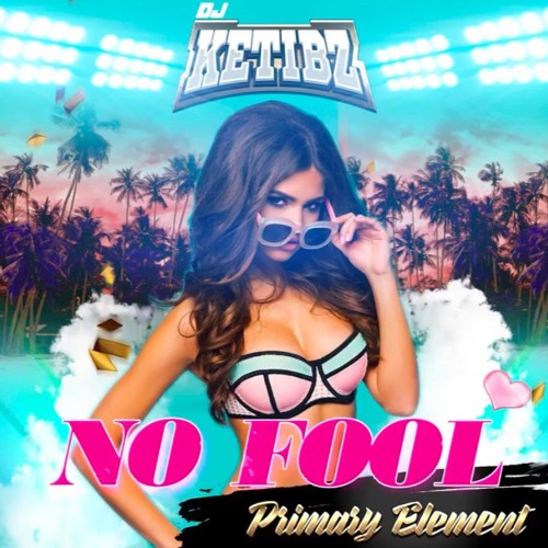 No Fool (ft. Primary)