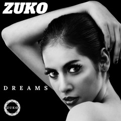 Zuko - Dreams