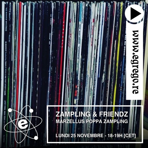 Zampling & Friendz - Marzellus « Poppa » Zampling (Novembre 2019)