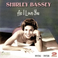 Shirley Bassey - As I Love You(PH Re - Edit Lover Oldies)